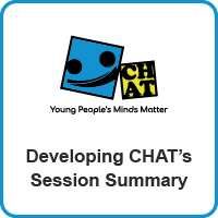 Developing CHAT Session Summary